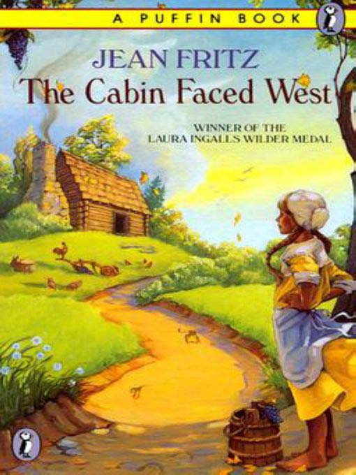 Title details for The Cabin Faced West by Jean Fritz - Available